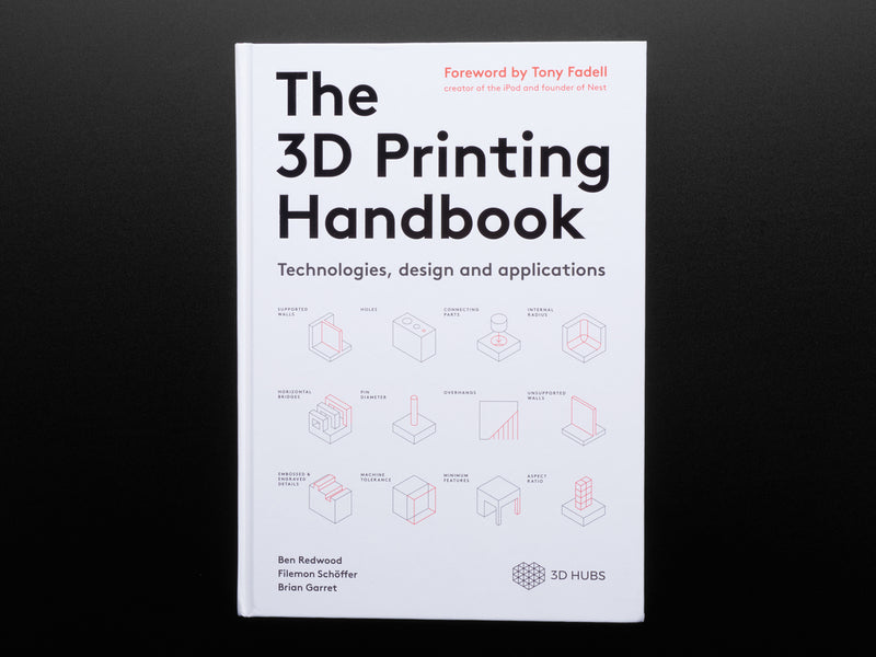 The 3D Printing Handbook