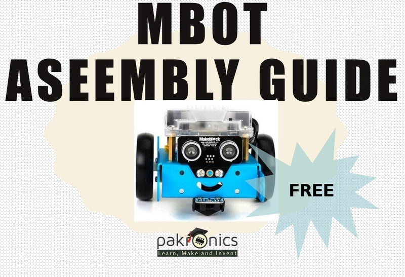 mBot assembly guide (e-course) - Buy - Pakronics®- STEM Educational kit supplier Australia- coding - robotics